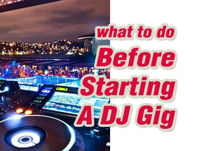 What To Do Before You Start A Gig